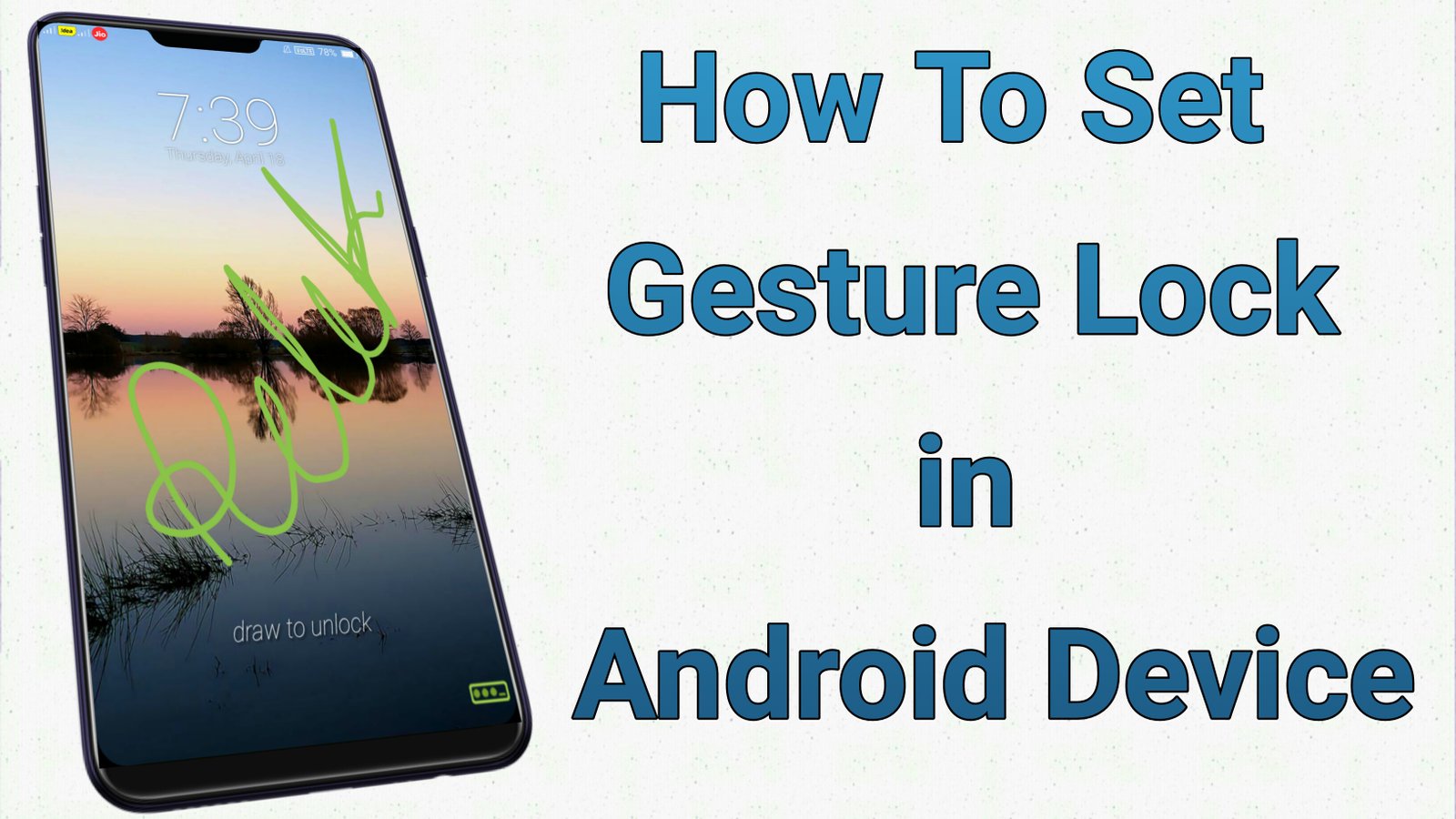 How To Set Gesture Lock in Android Device